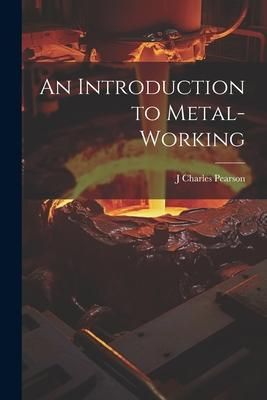Produktbild: An Introduction to Metal-Working