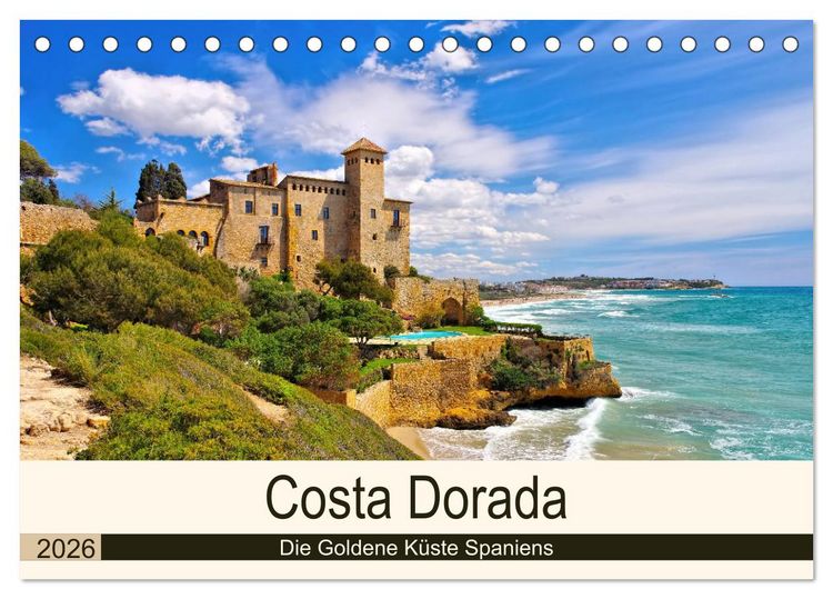 Produktbild: Costa Dorada - Die Goldene K&uuml;ste Spaniens (Tischkalender 2026 DIN A5 quer), CALVENDO Monatskalender