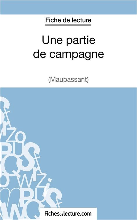Produktbild: Une partie de campagne de Maupassant (Fiche de lecture)