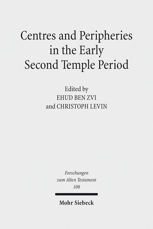 Produktbild: Centres and Peripheries in the Early Second Temple Period