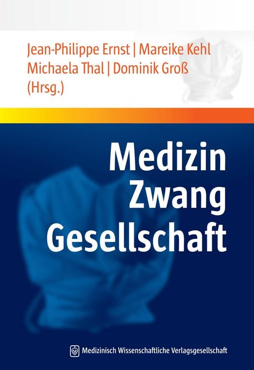 Produktbild: Medizin - Zwang - Gesellschaft