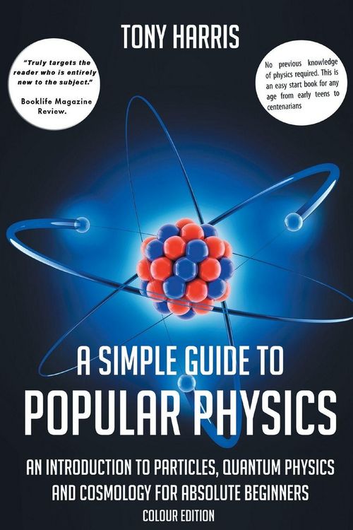 Produktbild: A Simple Guide To Popular Physics (colour Edition)