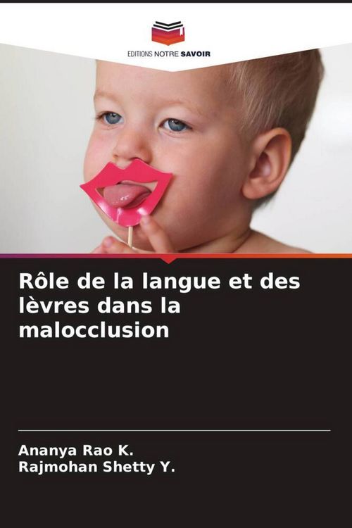 Produktbild: R&ocirc;le de la langue et des l&egrave;vres dans la malocclusion