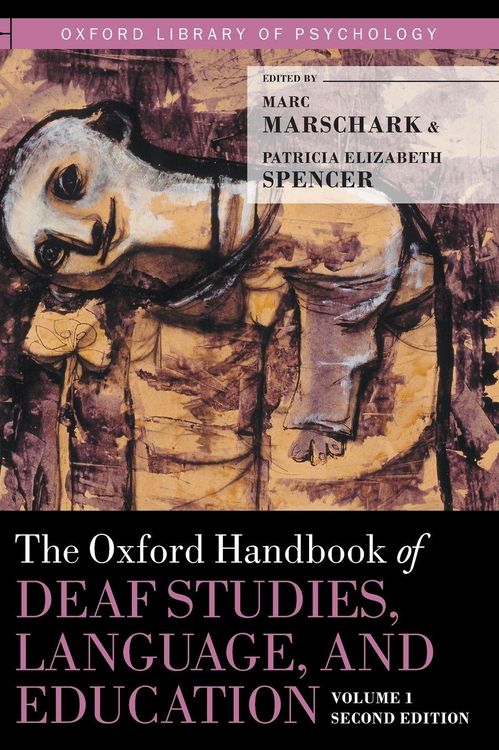 Produktbild: Oxford Handbook of Deaf Studies, Language, and Education, Volume 1
