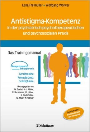 Produktbild: Antistigma-Kompetenz in der psychiatrisch-psychotherapeutischen und psychosozialen Praxis