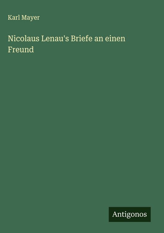 Produktbild: Nicolaus Lenau's Briefe an einen Freund