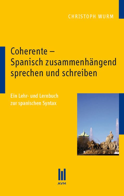Produktbild: Coherente &ndash; Spanisch zusammenh&auml;ngend sprechen und schreiben