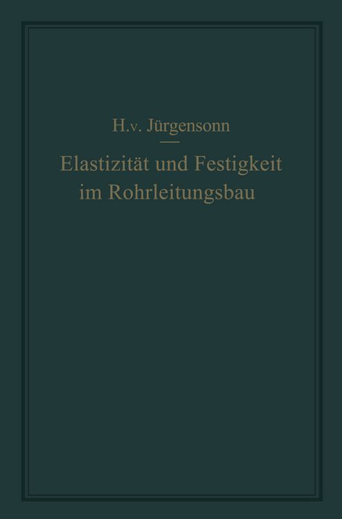 Produktbild: Elastizit&auml;t und Festigkeit im Rohrleitungsbau