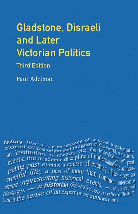 Produktbild: Gladstone, Disraeli and Later Victorian Politics