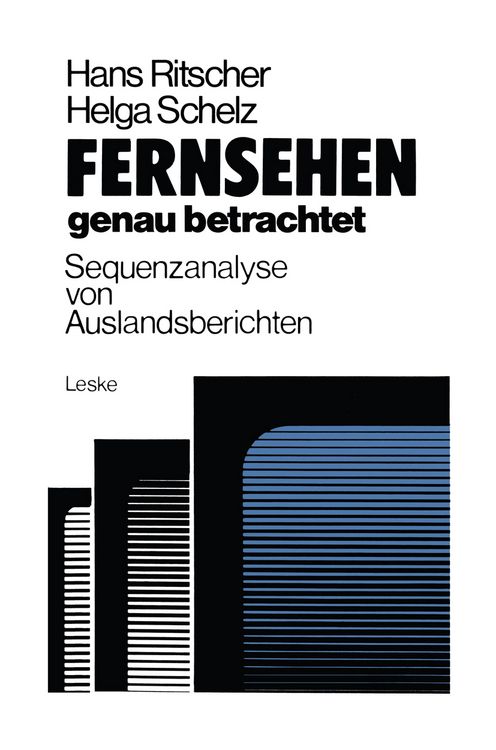 Produktbild: Fernsehen &mdash; genau betrachtet: Sequenzanalysen von Auslandsberichten