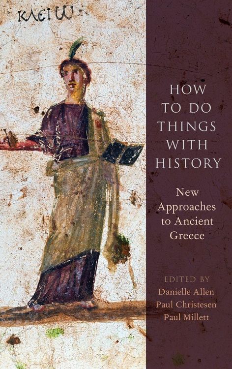 Produktbild: HOW TO DO THINGS WITH HISTORY C