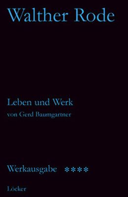 Produktbild: Werkausgabe Walther Rode. Band 1-4 / Biographie Walther Rode