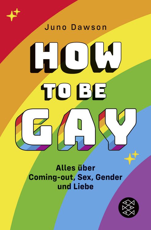 Produktbild: How to Be Gay. Alles &uuml;ber Coming-out, Sex, Gender und Liebe