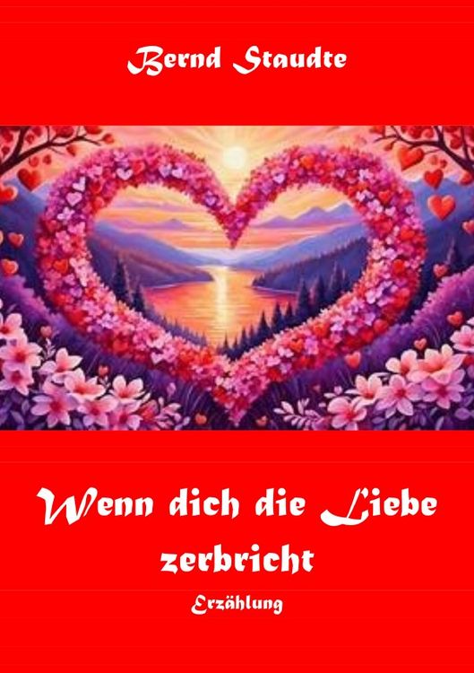 Produktbild: Wenn dich die Liebe zerbricht