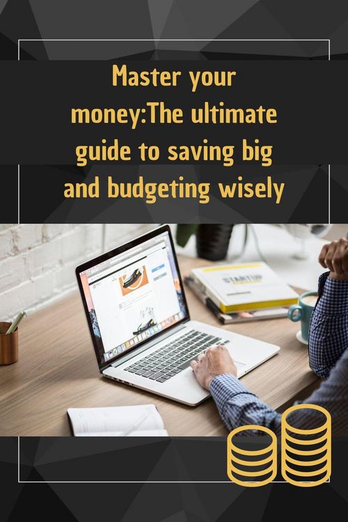 Produktbild: Master your money:The ultimate guide to saving big and budgeting wisely