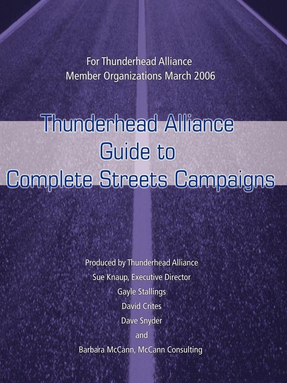 Produktbild: Thunderhead Alliance Guide to Complete Streets Campaigns