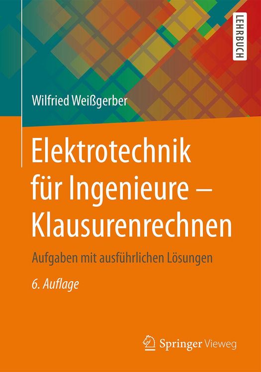 Produktbild: Elektrotechnik f&uuml;r Ingenieure - Klausurenrechnen