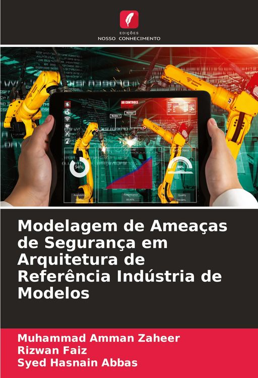 Produktbild: Modelagem de Amea&ccedil;as de Seguran&ccedil;a em Arquitetura de Refer&ecirc;ncia Ind&uacute;stria de Modelos