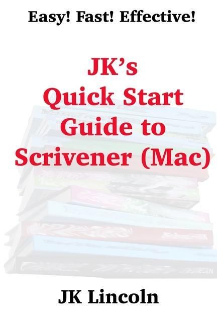 Produktbild: JK's Quick Start Guide to Scrivener (Mac)