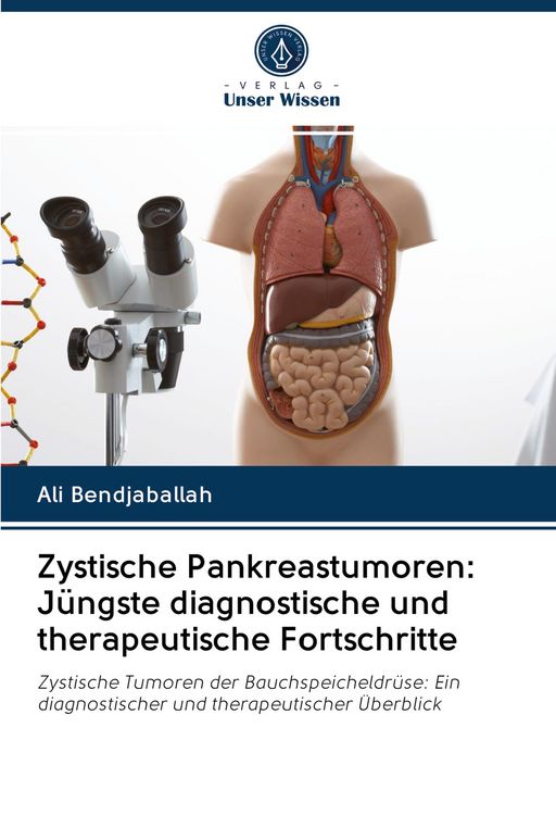 Produktbild: Zystische Pankreastumoren: J&uuml;ngste diagnostische und therapeutische Fortschritte