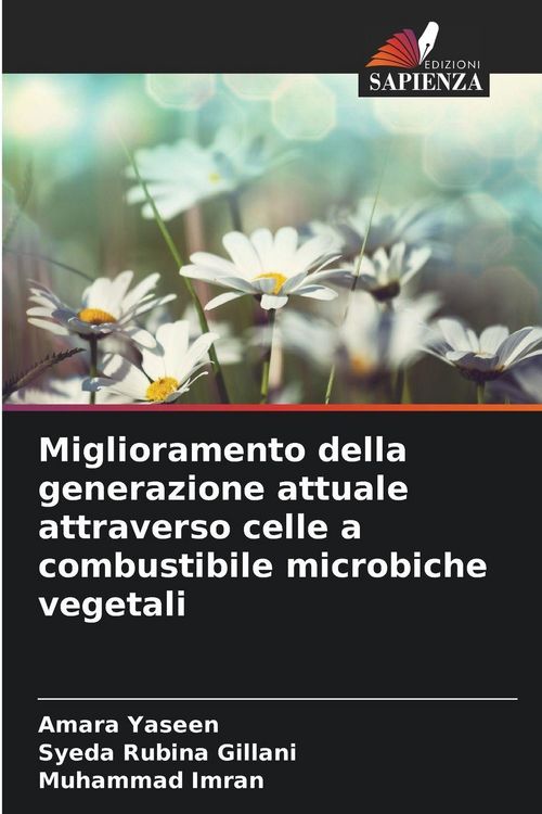 Produktbild: Miglioramento della generazione attuale attraverso celle a combustibile microbiche vegetali