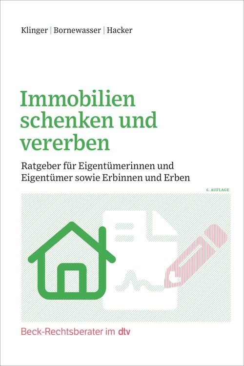 Bild vom Artikel Immobilien schenken und vererben vom Autor Bernhard F. Klinger
