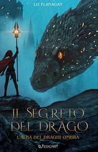 Produktbild: Il segreto del drago. L'alba dei draghi ombra