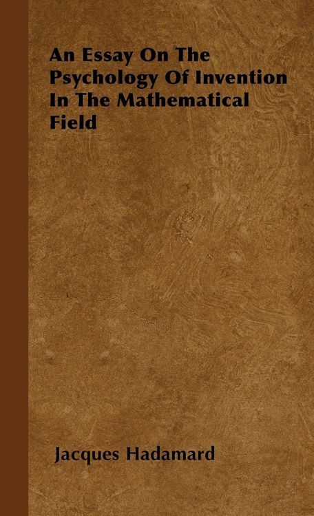 Produktbild: An Essay on the Psychology of Invention in the Mathematical Field