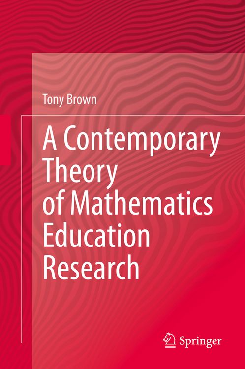 Produktbild: A Contemporary Theory of Mathematics Education Research