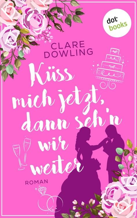 Produktbild: K&uuml;ss mich jetzt, dann seh'n wir weiter