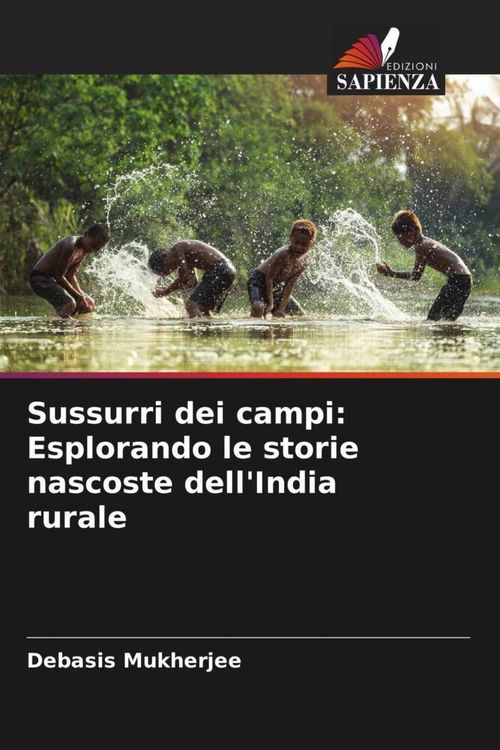Produktbild: Sussurri dei campi: Esplorando le storie nascoste dell'India rurale