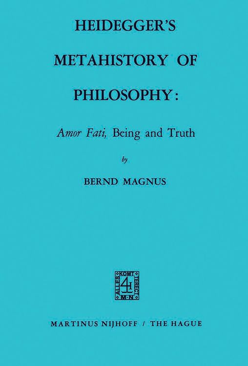 Produktbild: Heidegger&rsquo;s Metahistory of Philosophy: Amor Fati, Being and Truth