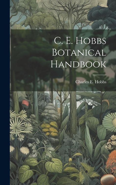 Produktbild: C. E. Hobbs Botanical Handbook