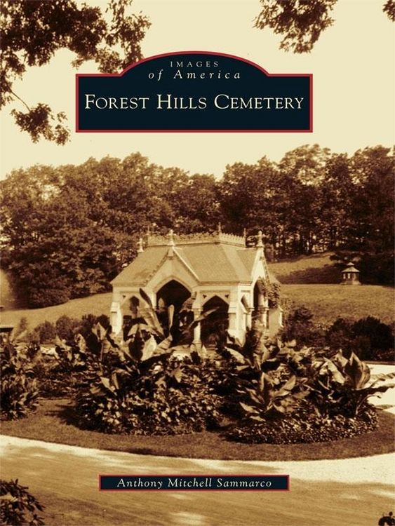 Produktbild: Forest Hills Cemetery
