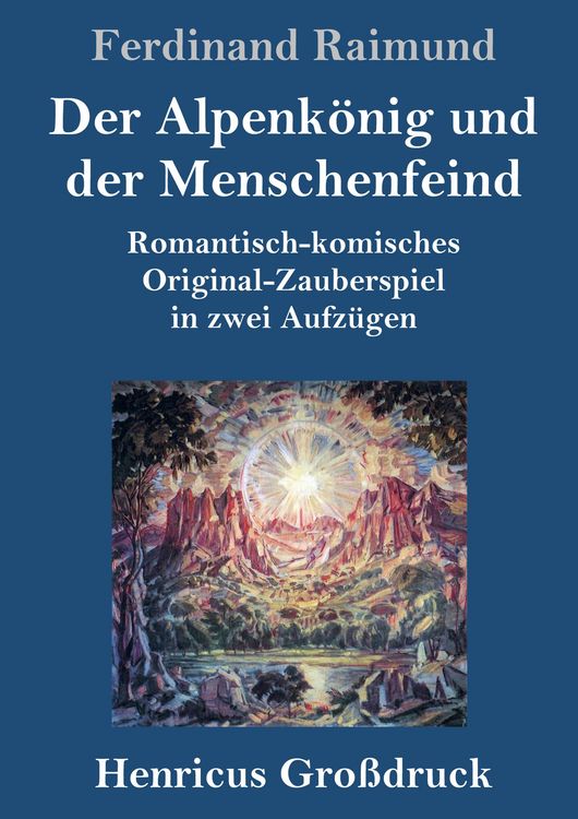 Produktbild: Der Alpenk&ouml;nig und der Menschenfeind (Gro&szlig;druck)
