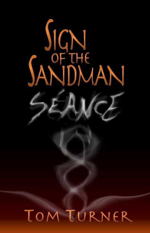 Produktbild: Sign of the Sandman: S&eacute;ance (Sign of the Sandman Saga, #1.5)