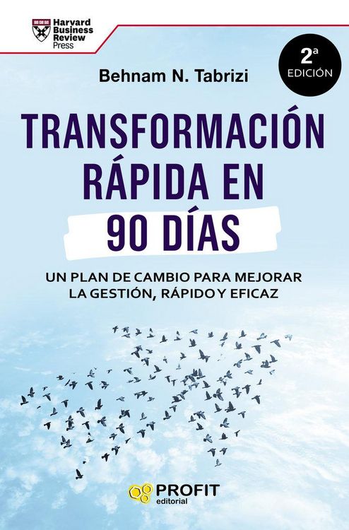 Produktbild: Transformaci&oacute;n r&aacute;pida en 90 d&iacute;as : un plan de cambio para mejorar la gesti&oacute;n r&aacute;pido y eficaz
