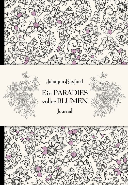 Produktbild: Ein Paradies voller Blumen &ndash; Journal