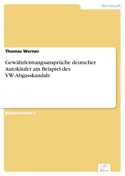 Produktbild: Gew&auml;hrleistungsanspr&uuml;che deutscher Autok&auml;ufer am Beispiel des VW-Abgasskandals