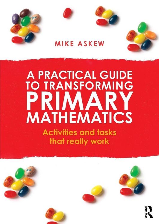 Produktbild: A Practical Guide to Transforming Primary Mathematics