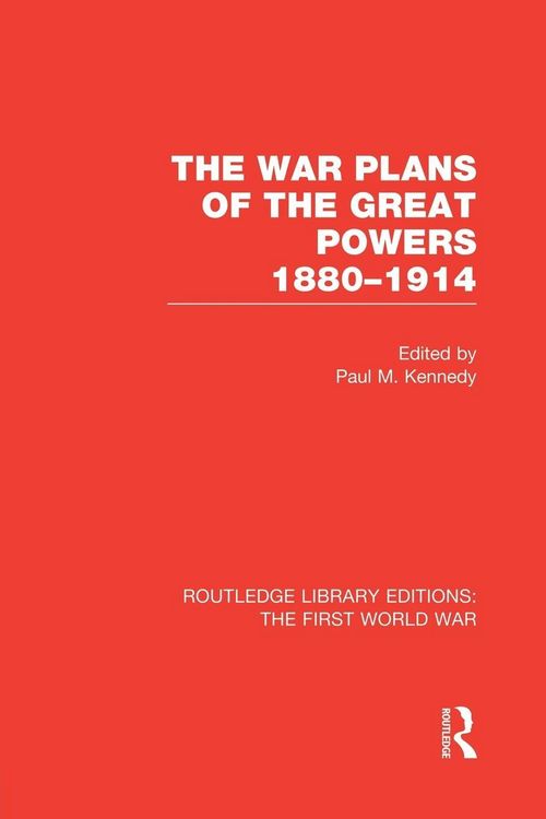 Produktbild: The War Plans of the Great Powers (RLE The First World War)
