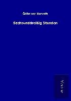 Produktbild: Sechsunddrei&szlig;ig Stunden