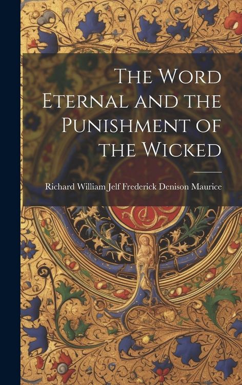 Produktbild: The Word Eternal and the Punishment of the Wicked