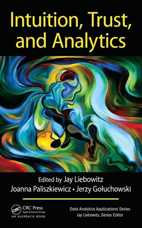 Produktbild: Intuition, Trust, and Analytics