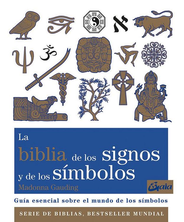 Produktbild: La biblia de los signos y de los s&iacute;mbolos : gu&iacute;a esencial sobre el mundo de los s&iacute;mbolos