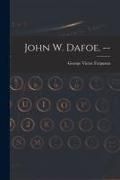 Produktbild: John W. Dafoe. --