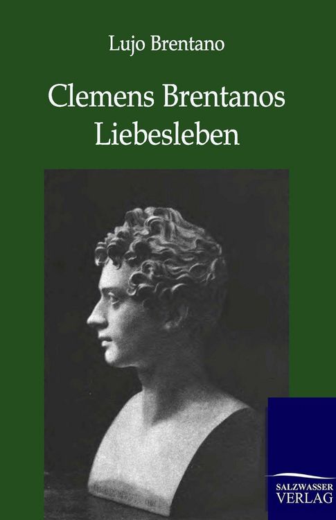 Produktbild: Clemens Brentanos Liebesleben