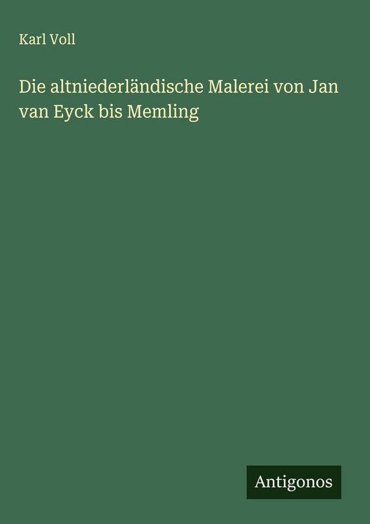 Produktbild: Die altniederl&auml;ndische Malerei von Jan van Eyck bis Memling