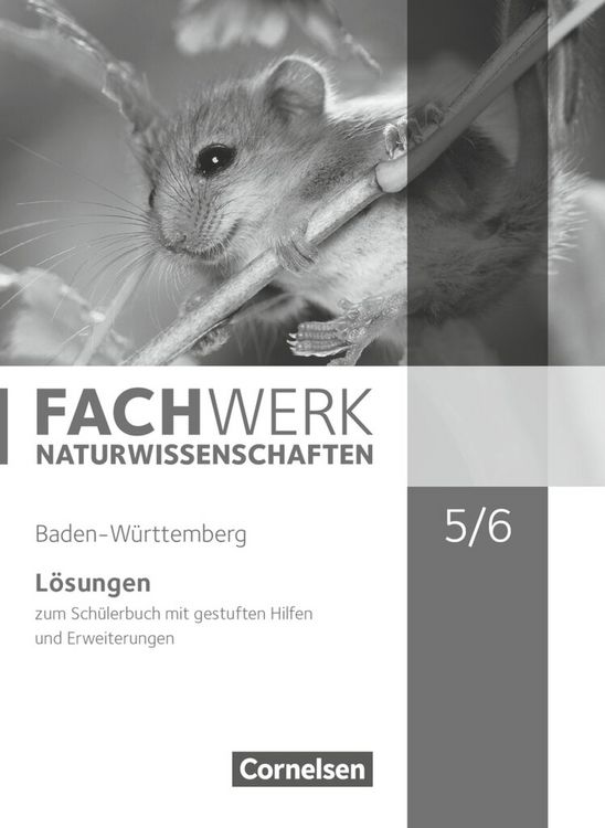 Produktbild: Fachwerk Naturwissenschaften - Baden-W&uuml;rttemberg 2016 - 5./6. Schuljahr: Biologie, Naturph&auml;nomene und Technik