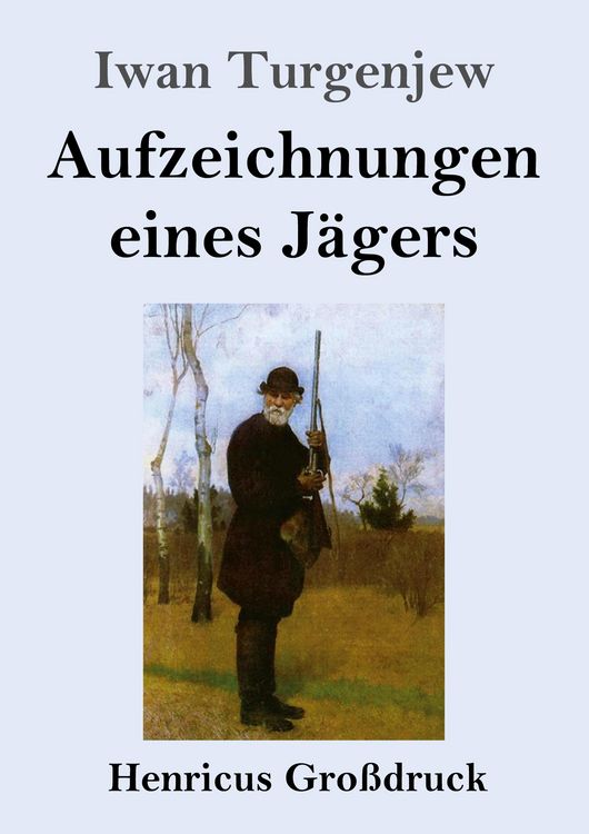 Produktbild: Aufzeichnungen eines J&auml;gers (Gro&szlig;druck)